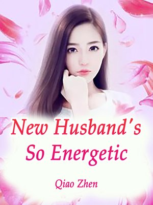 cover image of New Husband's So Energetic